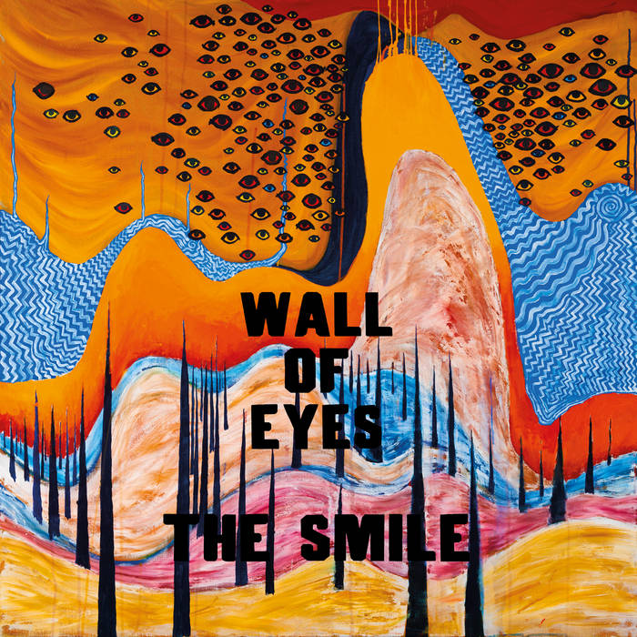 The Smile captivates with the beauty of their new album “Wall of Eyes” – The Sunflower