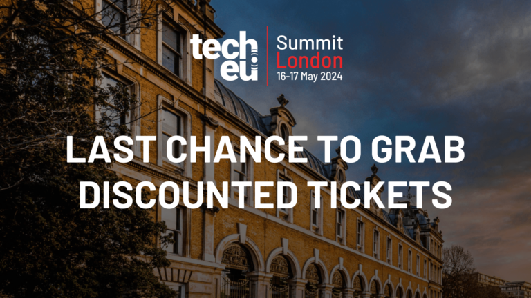 Last chance to get discounted tickets to Tech.eu Summit London 2024