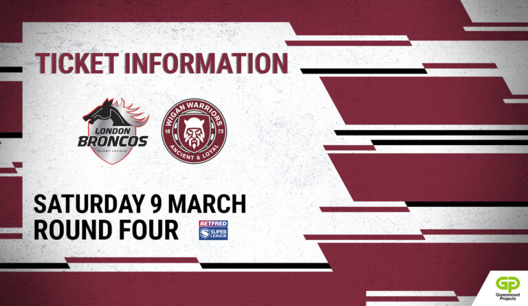 Ticket information: London (A) – Wigan Warriors